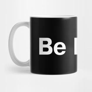 Be Best. Mug